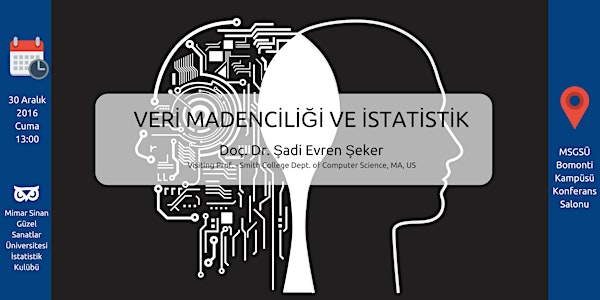 Veri Madenciliği ve İstatistik // Ş. Evren Şeker