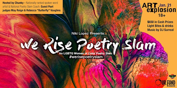 We Rise Poetry Slam- An LGBTQ Women of Color Poetry Slam by Arts United