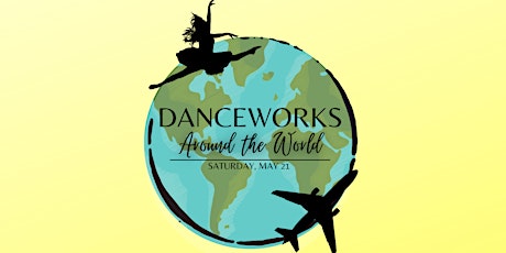 Danceworks Recital 2022: Danceworks Around the World! tickets