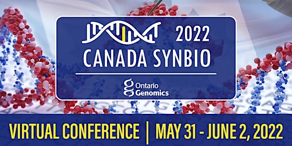 VIRTUAL Canada SynBio Conference 2022