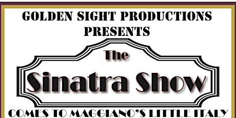 The Sinatra Show at Maggiano's San Jose tickets