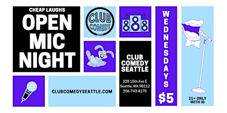 Club Comedy Seattle Open Mic Night 5/25/2022 tickets
