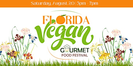Florida Vegan Gourmet Food Festival tickets