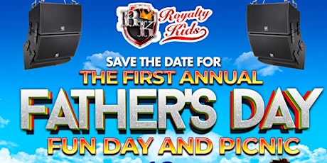 First Annual Father's Day Fun Day and Picnic billets