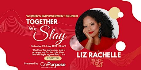 "Together We Slay" Networking & Empowerment Brunch primary image