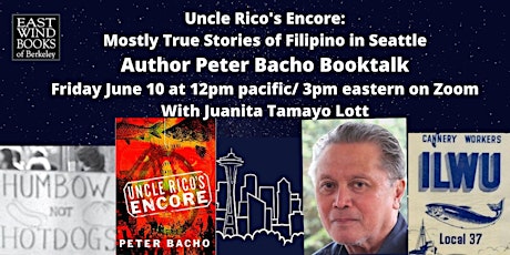 Uncle Rico's  Encore: Book Talk with Peter Bacho and Juanita Tamayo Lott tickets