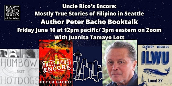 Uncle Rico's  Encore: Book Talk with Peter Bacho and Juanita Tamayo Lott