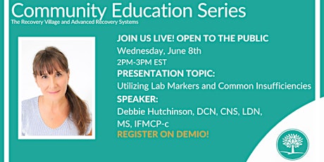 Community Education Series:Utilizing Lab Markers and Common Insufficiencies tickets