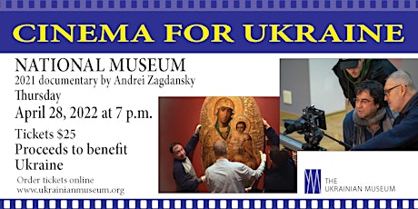 Ukraine Benefit: Film "National Museum" with dir. Andrei Zagdansky