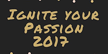 Ignite your Passion 2017 primary image