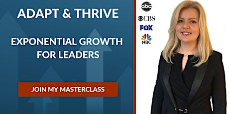 Adapt and Thrive. Exponential Growth for Leaders tickets