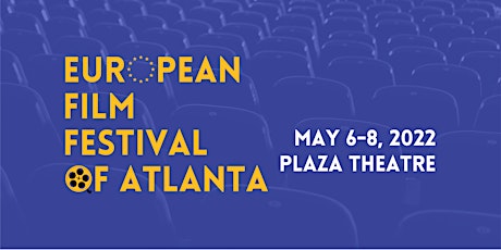 European Film Festival of Atlanta 2022 primary image