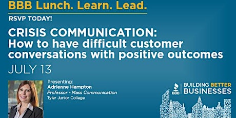 Lunch. Learn. Lead.- Crisis Communication: Difficult Customer Conversations primary image
