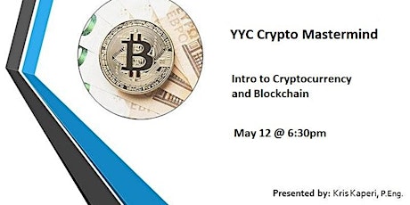YYC Crypto Mastermind - An Intro To Cryptocurrency And The Blockchain primary image