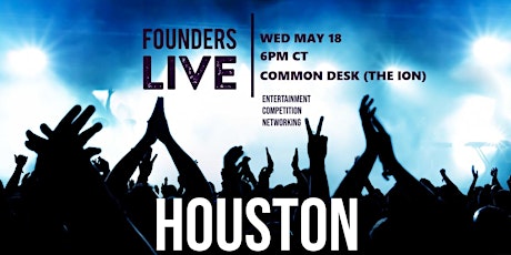 Founders Live Houston tickets