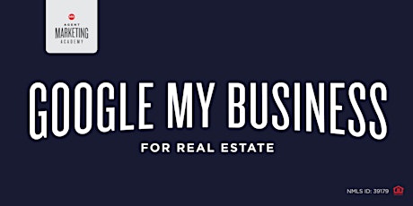 AMA: Google my Business for Real Estate tickets