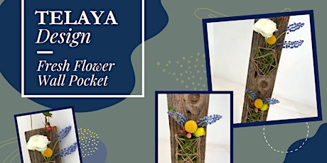 Telaya Design: Fresh Flower Wall Pocket tickets
