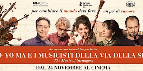 Immagine principale di CREX 2016-2017. YO YO MA E I MUSICISTI DELLA VIA DELLA SETA; si riparte! 