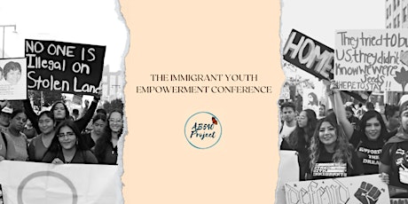 Immigrant Youth Empowerment Conference tickets