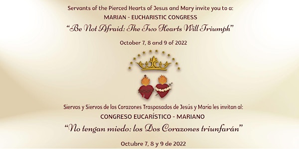 Eucharistic-Marian Congress / Congreso Eucarístico-Mariano