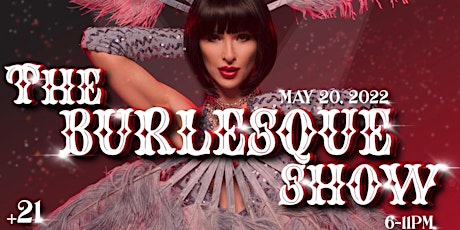 The Burlesque Show by Fantazma Market & Café tickets