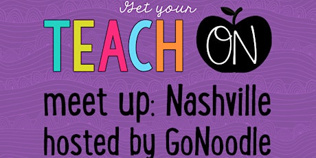 GYTO Nashville GoNoodle Meet Up primary image