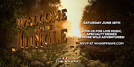 Welcome to the Jungle at The Wharf Miami - Saturday tickets