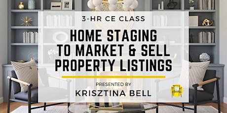 3HR  CE Class - Home Staging to Market & Sell Property Listings tickets