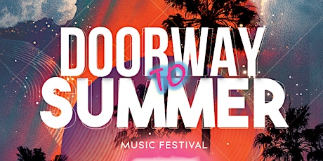Doorway to Summer Music Festival tickets