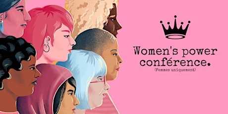 Women’s power conference  ( Femmes uniquement ) billets