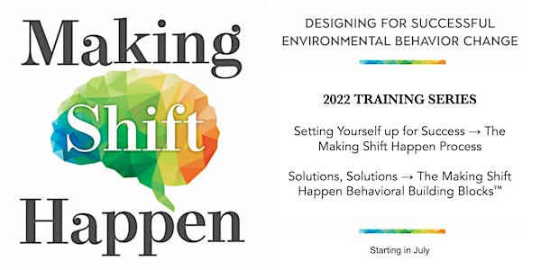 Making Shift Happen - Environmental Behavior Change Fundamentals Series