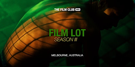 FILM LOT The Film Club Australia: BEST FEATURE FILM 2022