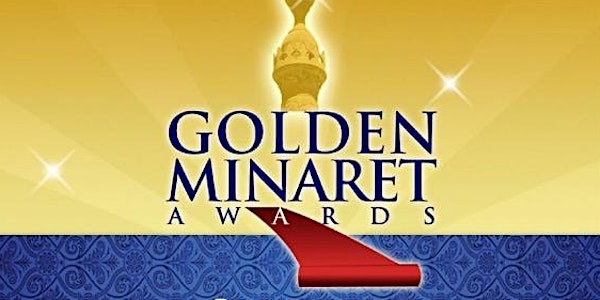 Golden Minaret Awards: Saluting 400+ Years of Muslim Service to America