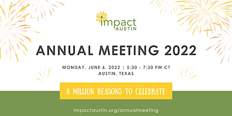 Impact Austin - Annual Meeting 2022 - 8 Million Reasons to Celebrate tickets