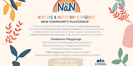 Gladstone Wednesday Playgroup- Nurture & Nutrition tickets