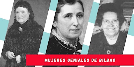 Mujeres Geniales de Bilbao (micro-charlas) entradas