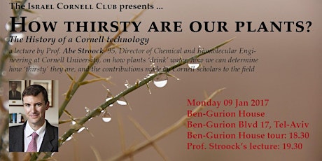 How thirsty are our plants? (Israel Cornell Club talk by Prof. Abe Stroock)