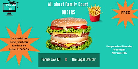 Family Law 101 seminar - All about  ORDERS tickets
