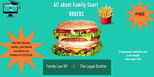 Family Law 101 seminar - All about  ORDERS