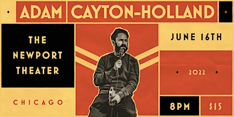 Adam Cayton-Holland at the Newport Theater tickets