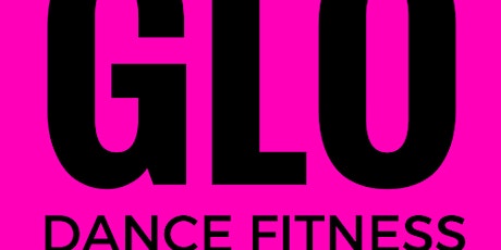 GLO Dance Fitness TUESDAY'S 6PM-7PM CTC KINGSHURST ACADEMY  primary image