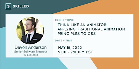 Think Like an Animator: Applying Traditional Animation Principles to CSS tickets