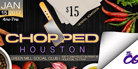 Houston Chopped Presented by The Core 94 and St8lace Entertainment  primary image