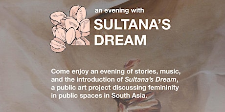 Immagine principale di An Evening with Sultana's Dream: Stories & Music 