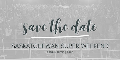 Saskatchewan Super Saturday - Aug 13 2022 primary image