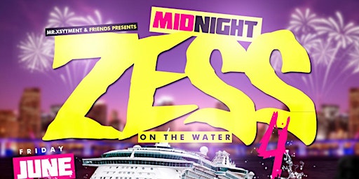 MIDNIGHT ZESS ON THE WATER 4