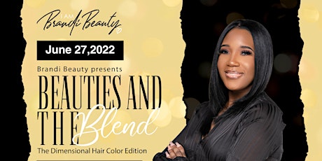 Beauties and The Blend: The Dimensional Hair Color Edition tickets