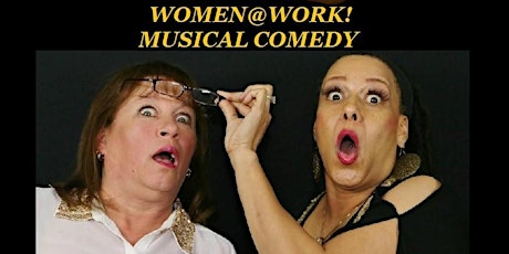 WOMEN@WORK! MUSICAL COMEDY STAGE PLAY primary image