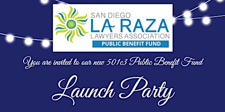 SDLRLA Public Benefit Fund Launch Party