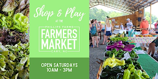 Shop & Play Saturdays at Phillips Farms of Cary